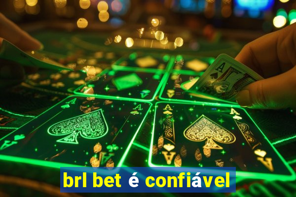 brl bet é confiável