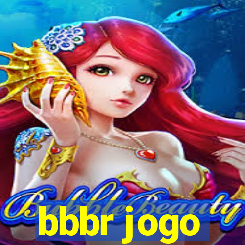 bbbr jogo