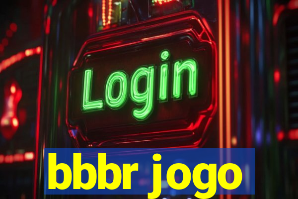 bbbr jogo