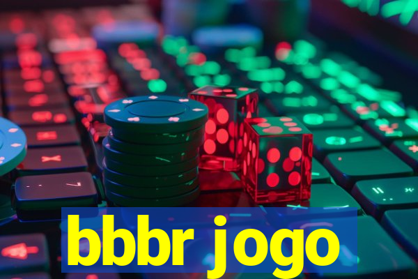 bbbr jogo