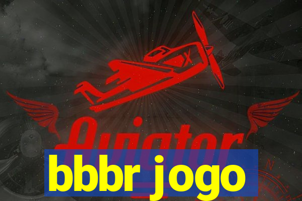 bbbr jogo