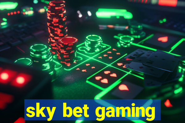 sky bet gaming