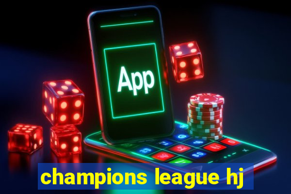 champions league hj