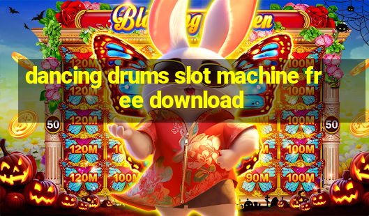 dancing drums slot machine free download