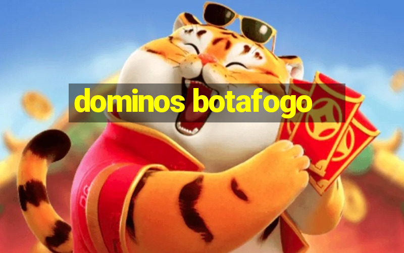 dominos botafogo