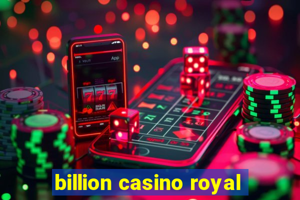 billion casino royal