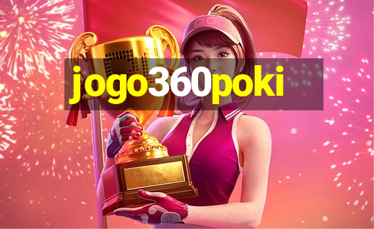 jogo360poki