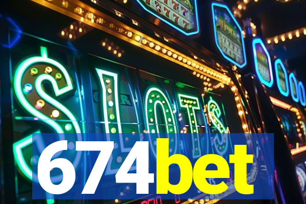 674bet