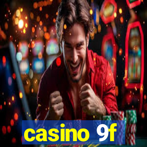 casino 9f