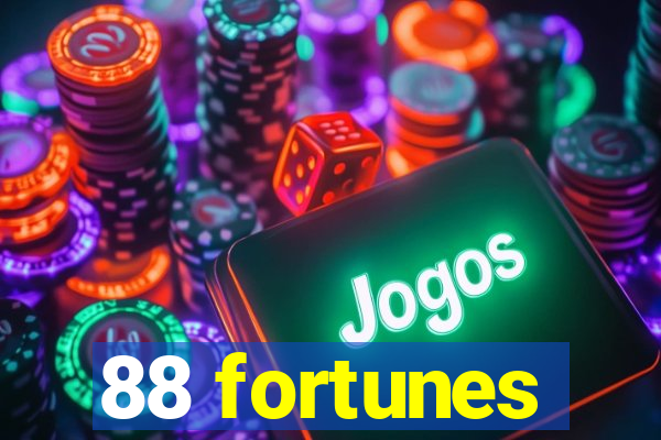 88 fortunes