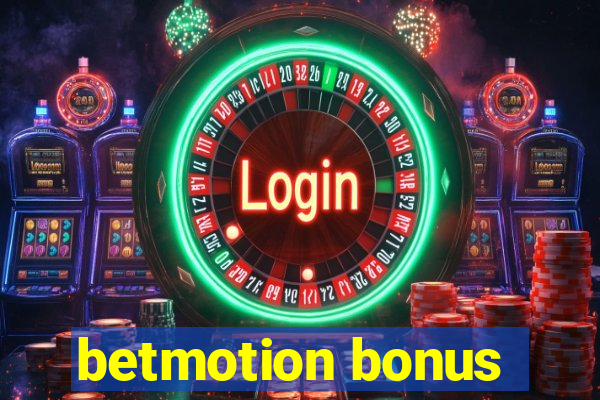 betmotion bonus