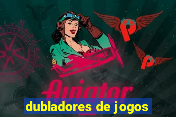 dubladores de jogos