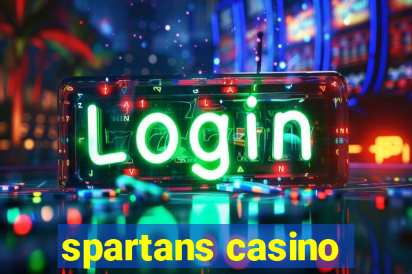 spartans casino