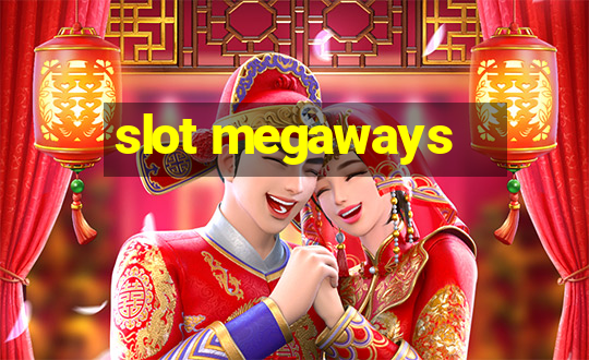 slot megaways