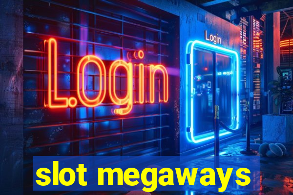 slot megaways