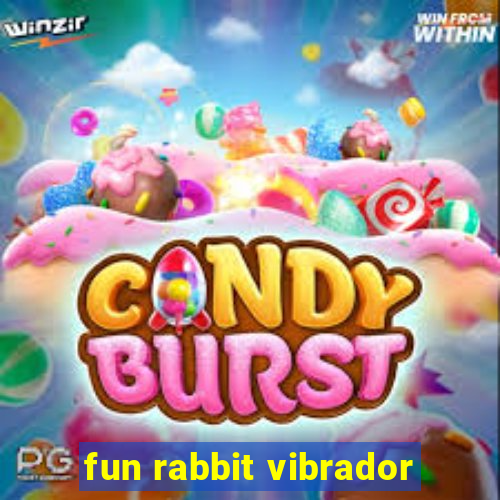 fun rabbit vibrador