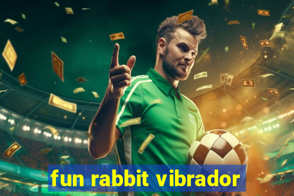 fun rabbit vibrador