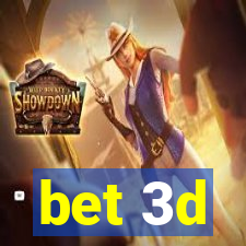 bet 3d