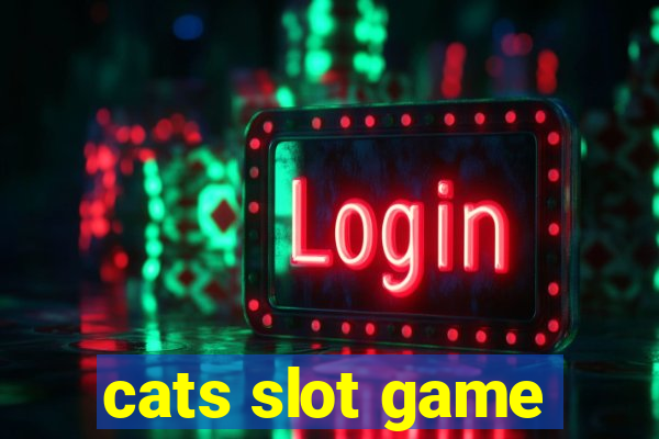 cats slot game