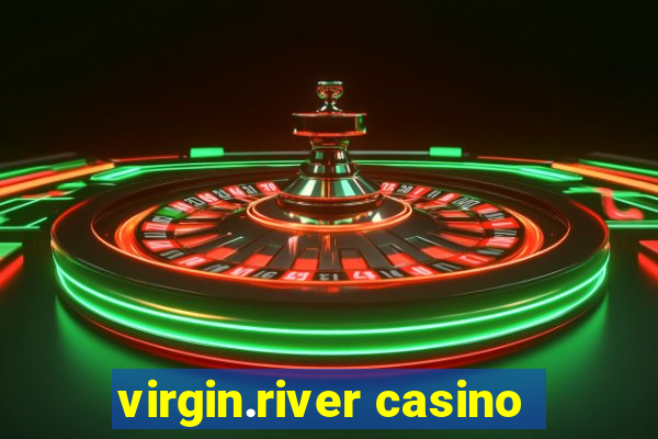 virgin.river casino