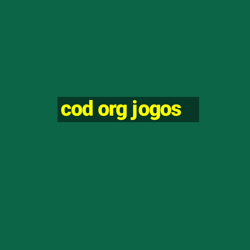 cod org jogos