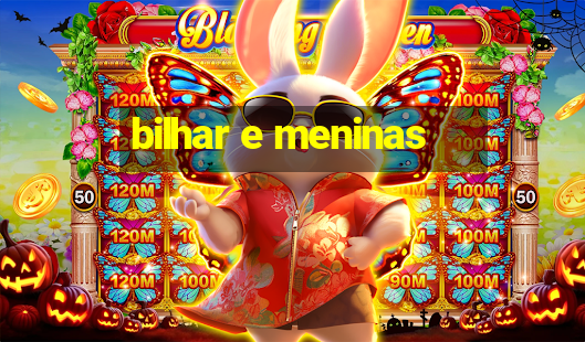 bilhar e meninas