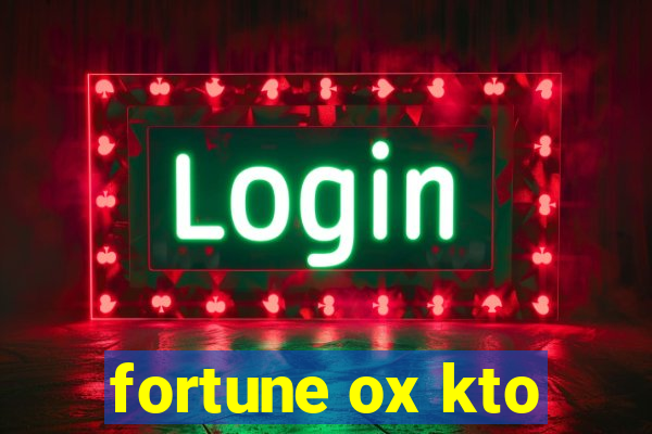 fortune ox kto