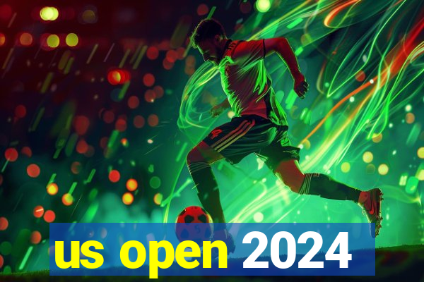 us open 2024