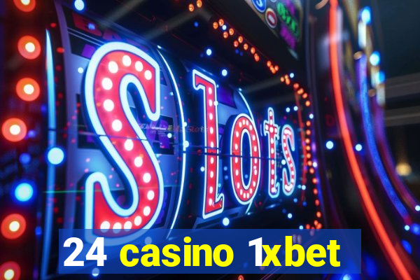 24 casino 1xbet