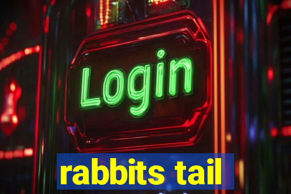 rabbits tail