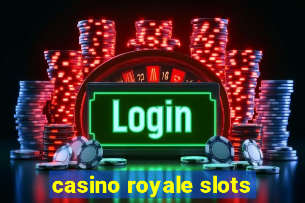 casino royale slots