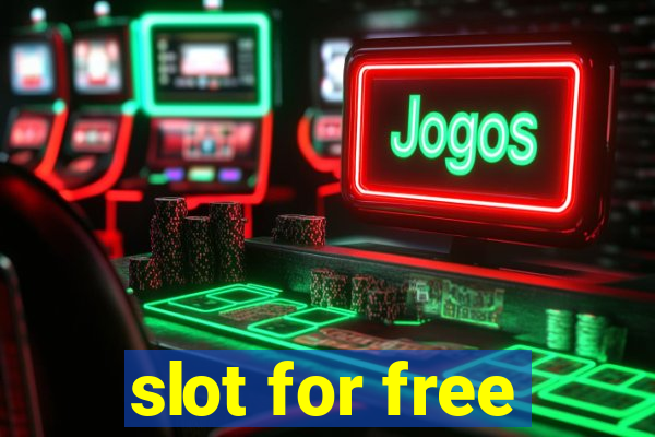 slot for free