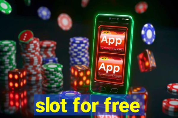 slot for free