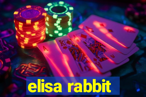 elisa rabbit