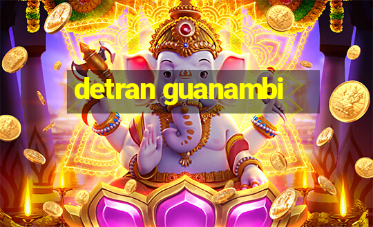 detran guanambi