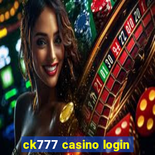 ck777 casino login