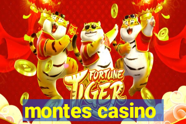 montes casino