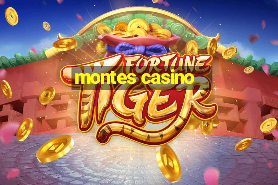 montes casino