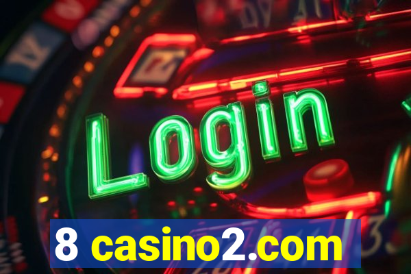 8 casino2.com