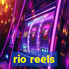 rio reels