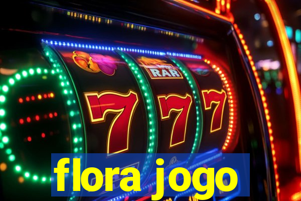 flora jogo