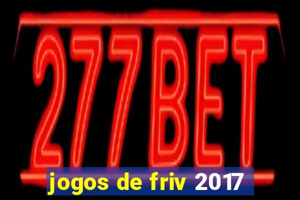 jogos de friv 2017