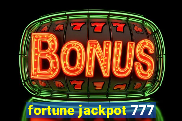 fortune jackpot 777