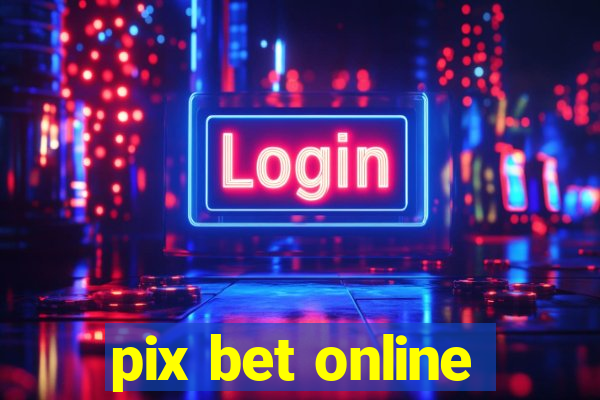 pix bet online