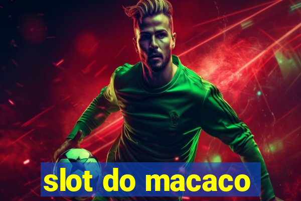 slot do macaco