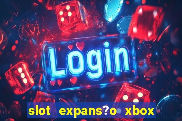 slot expans?o xbox series s