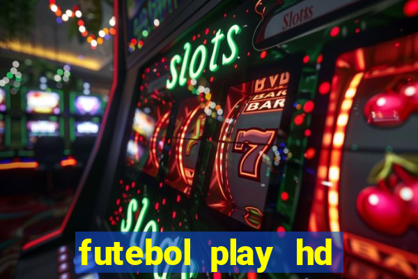 futebol play hd s茫o paulo