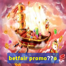 betfair promo??o