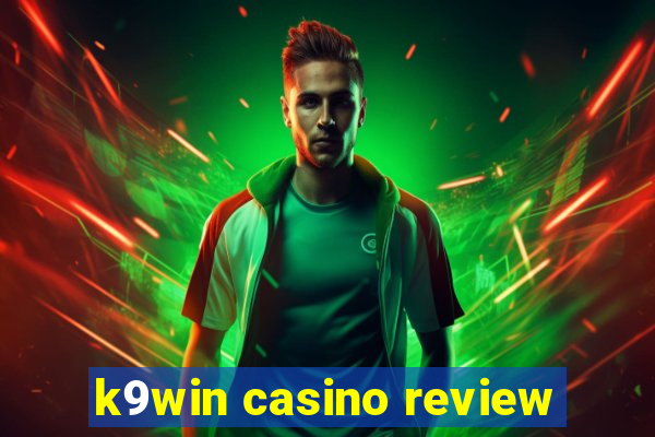 k9win casino review