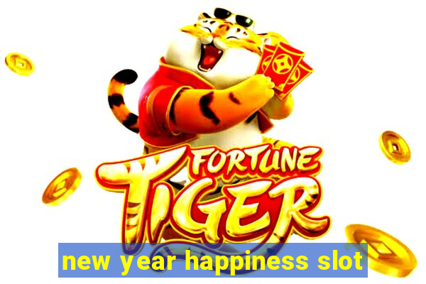 new year happiness slot